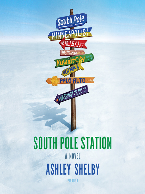 Title details for South Pole Station by Ashley Shelby - Available